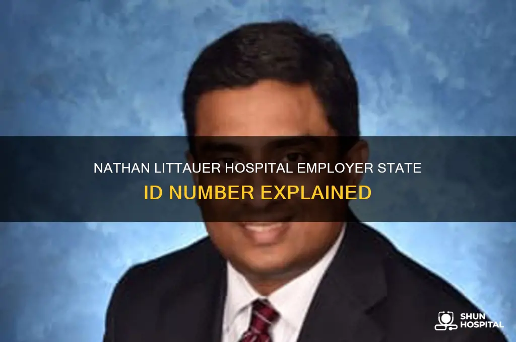 what is nathan littauer hospital employer state id number
