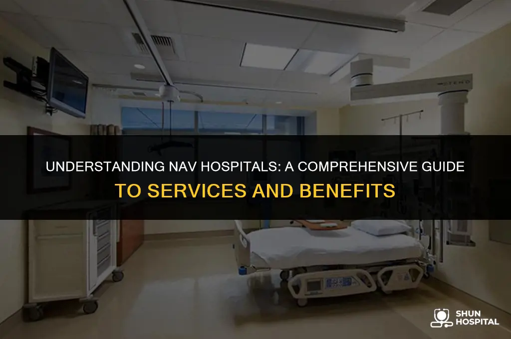 what is nav hospital