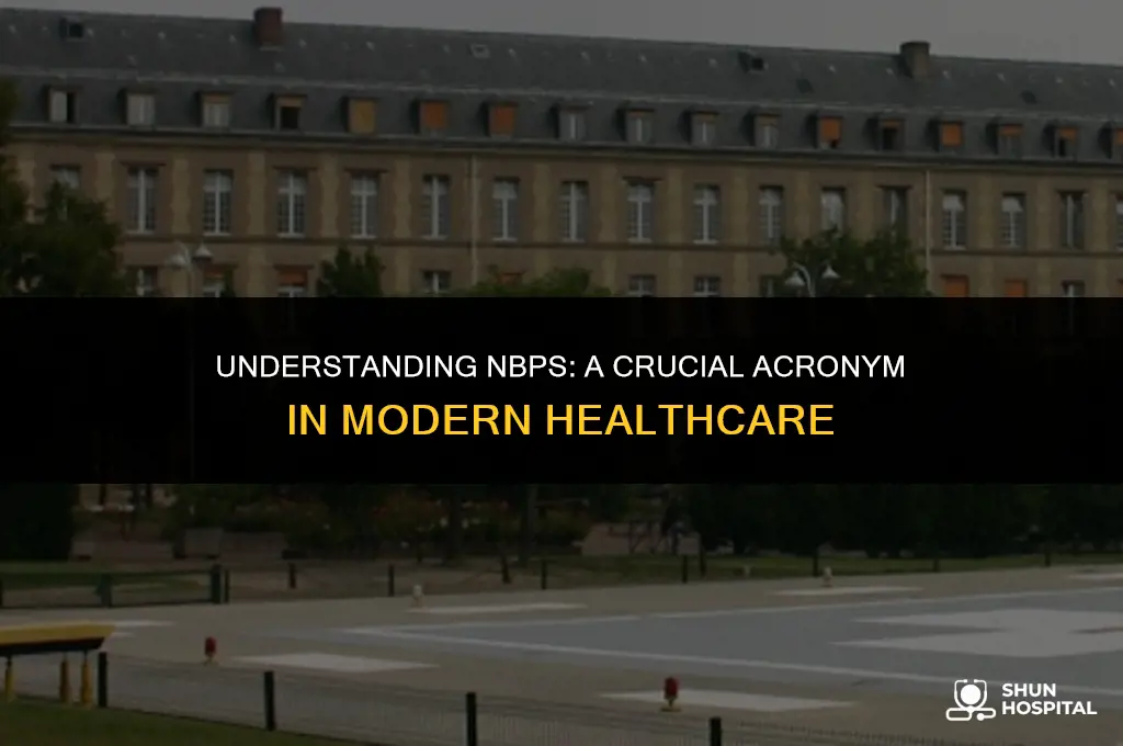what is nbps in hospital