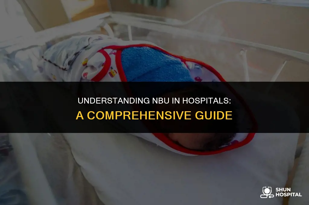 what is nbu in hospital