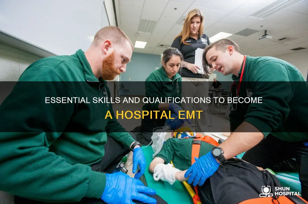 what is needed to be an emt in a hospital