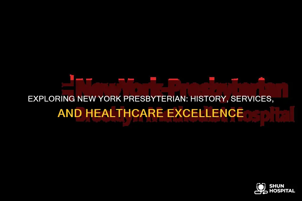 what is new york presbyterian