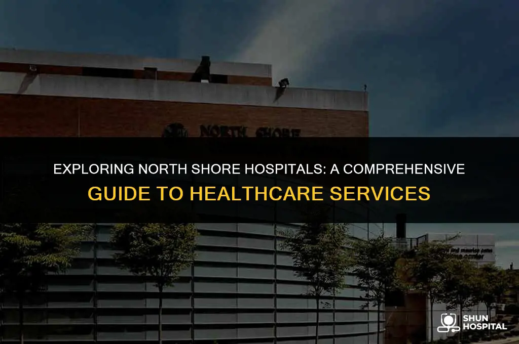 what is north shore hospitals