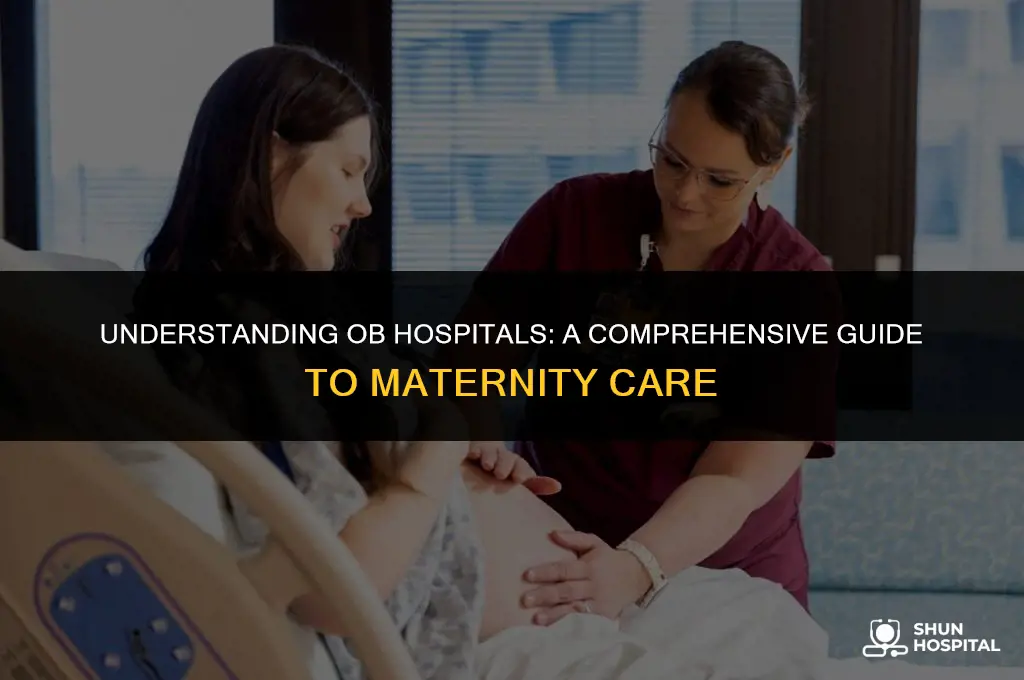 what is ob hospital