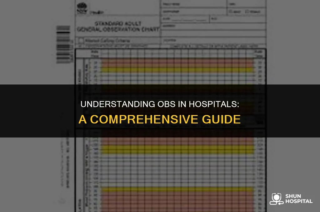 what is obs in hospital
