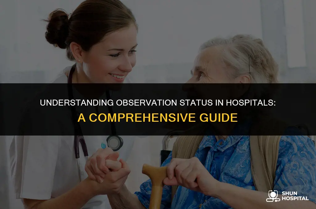what is observation status hospital