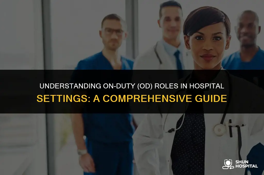 what is od in hospital