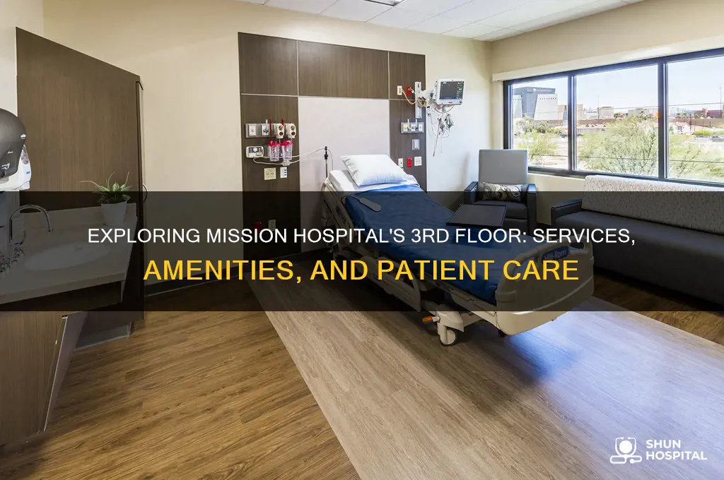 what is on the 3rd floor at mission hospital