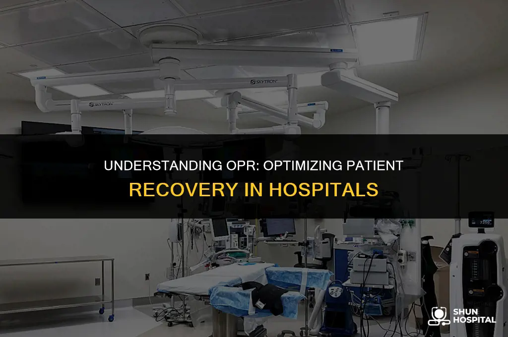 what is opr in hospital