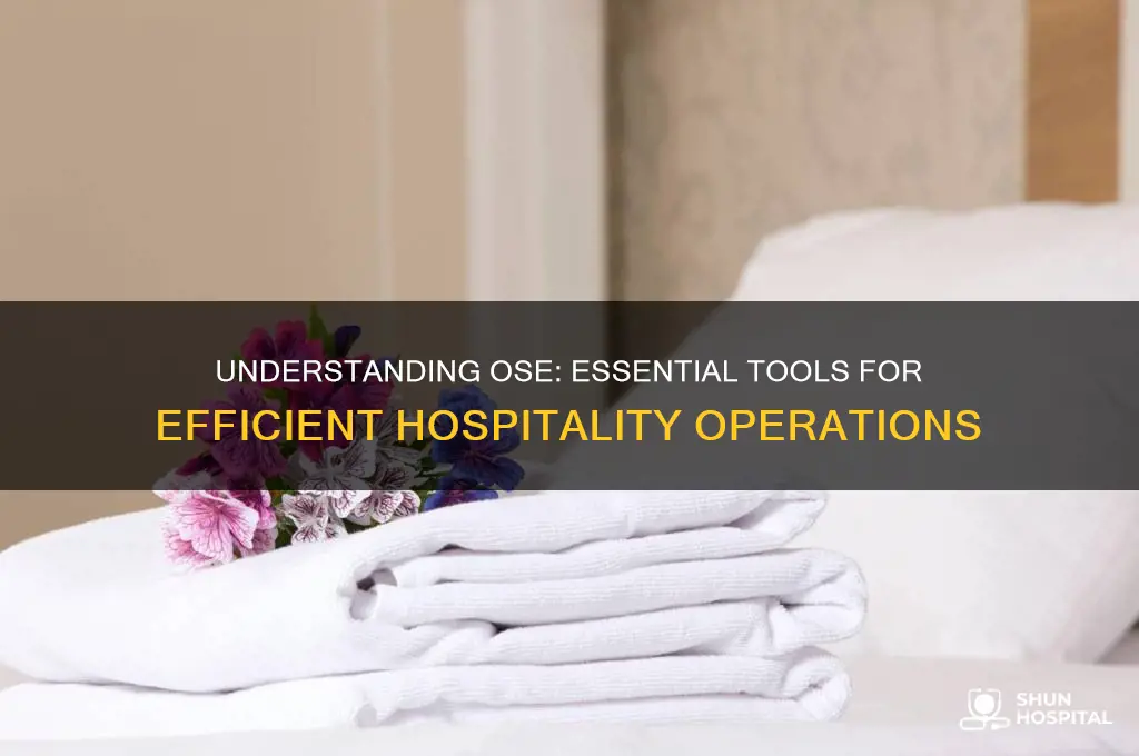 what is ose in hospitality