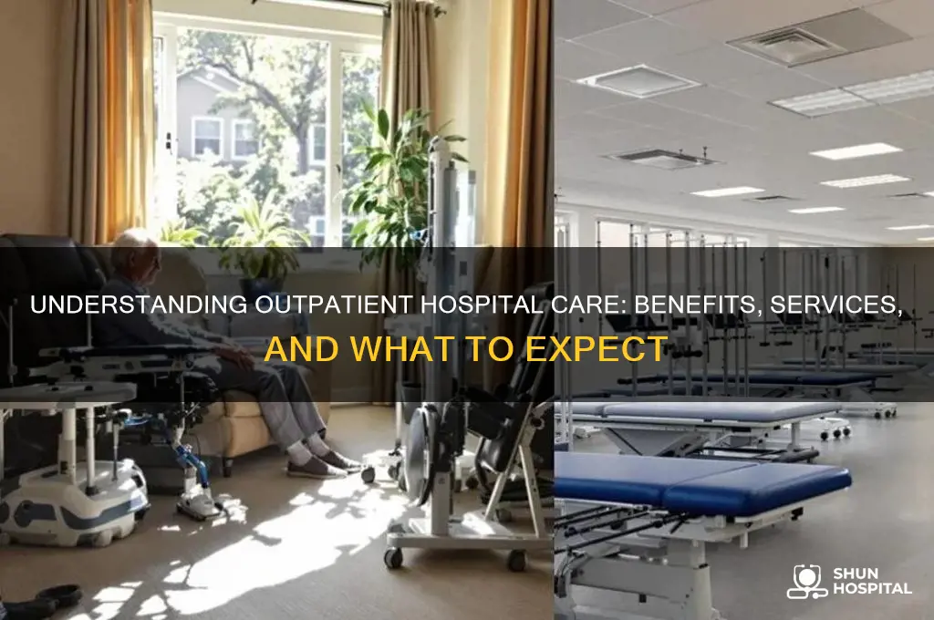 what is outpatient hospital care