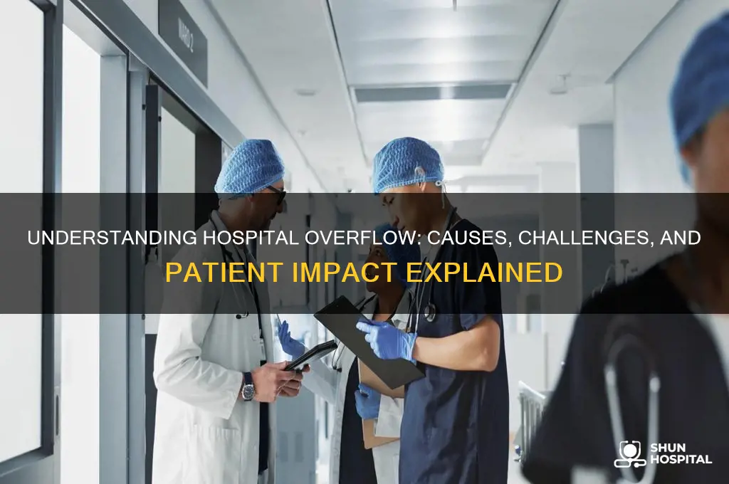 what is overflow in hospital