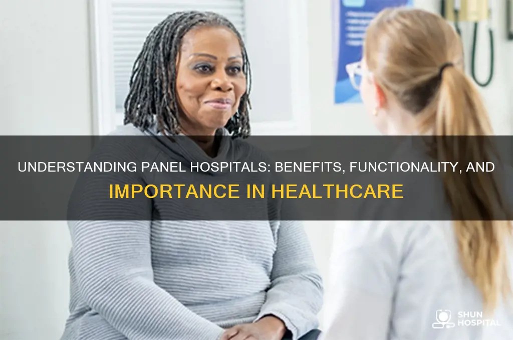 what is panel hospital