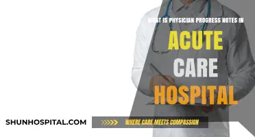 Understanding Physician Progress Notes in Acute Care Hospital Settings