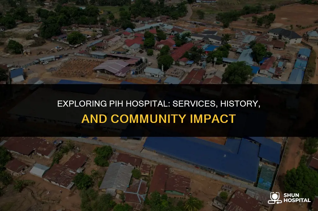 what is pih hospital