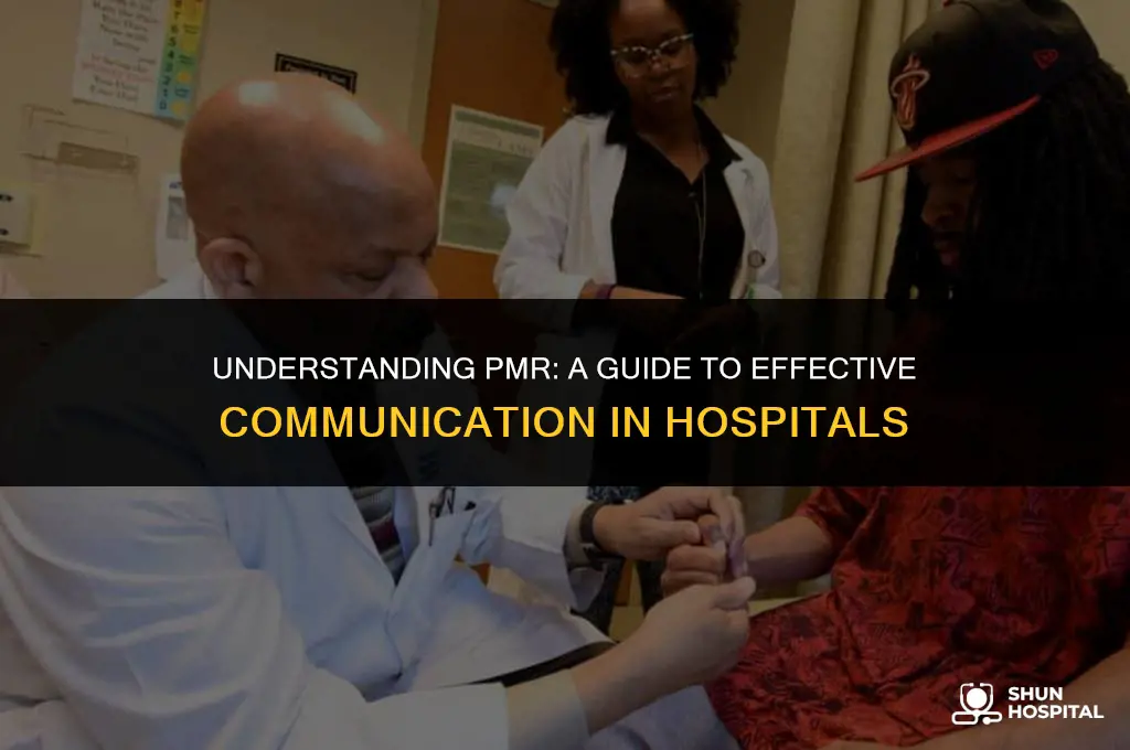 what is pmr in hospital