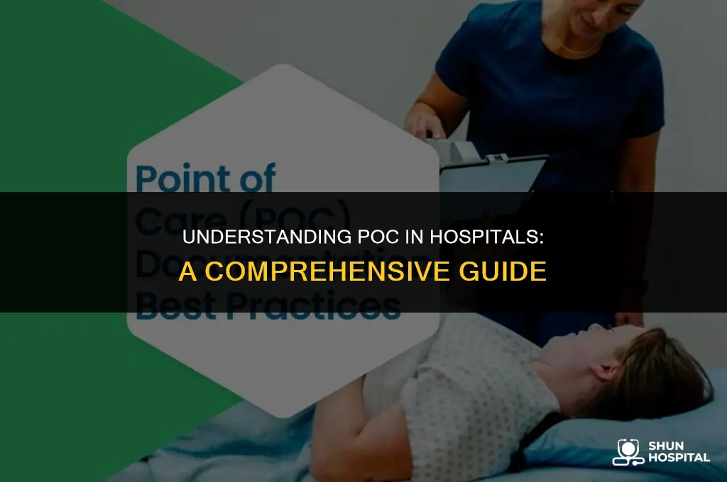 what is poc in hospital