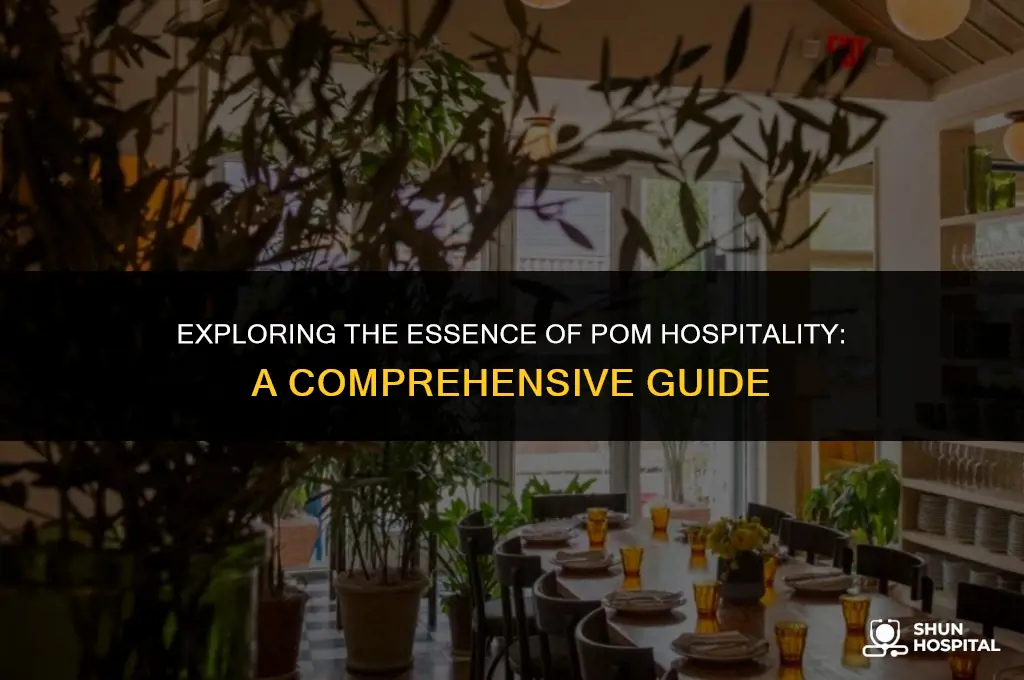 what is pom hospitality