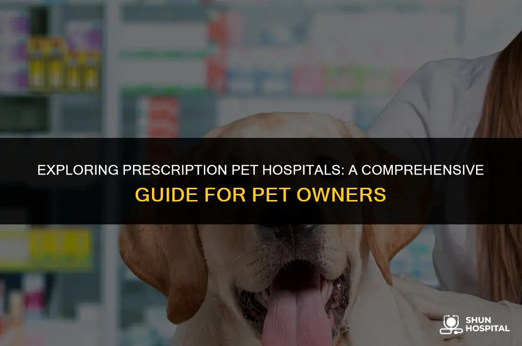 what is prescription pets hospital