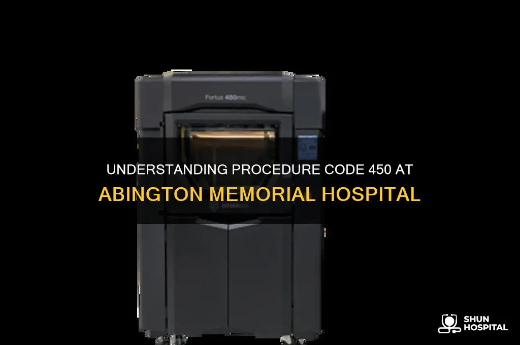 what is procedure code 450 in abington memorial hospital