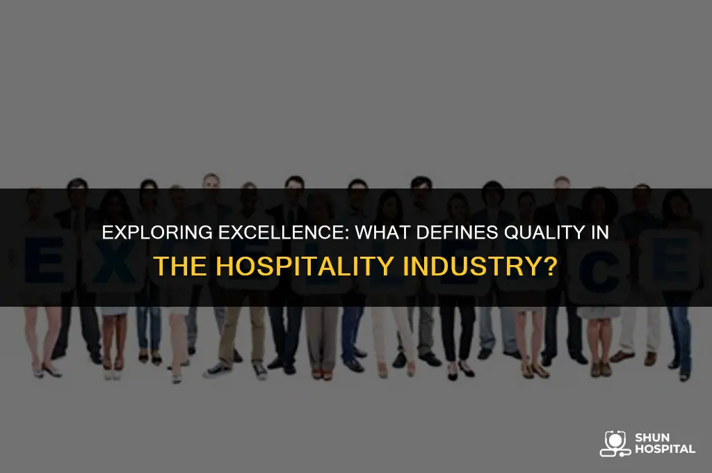 what is quality hospitality industry