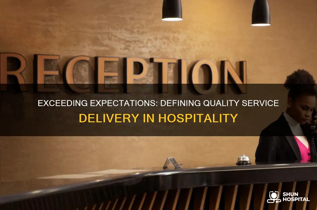 what is quality service delivery in the hospitality industry