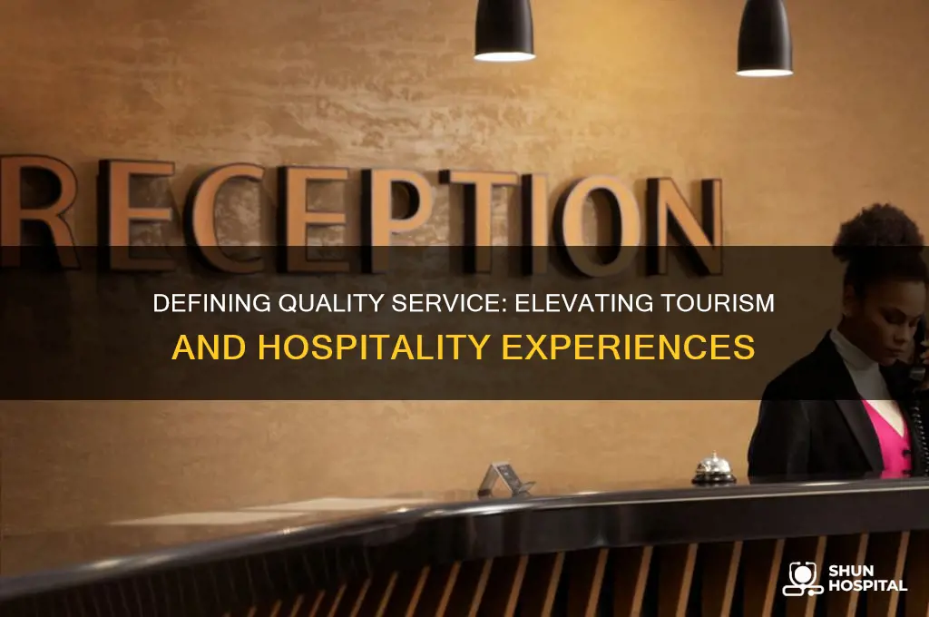 what is quality service in tourism and hospitality industry