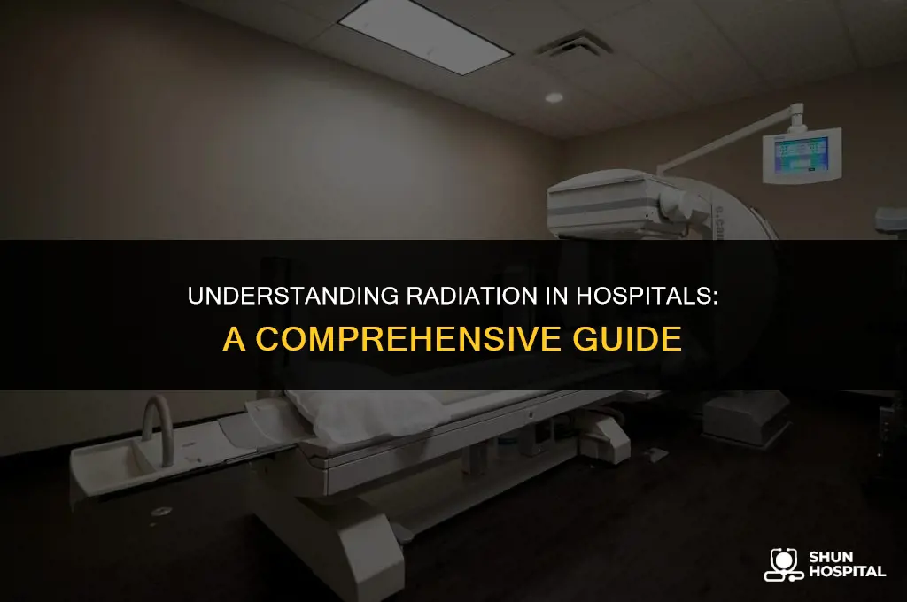 what is radiation in hospital