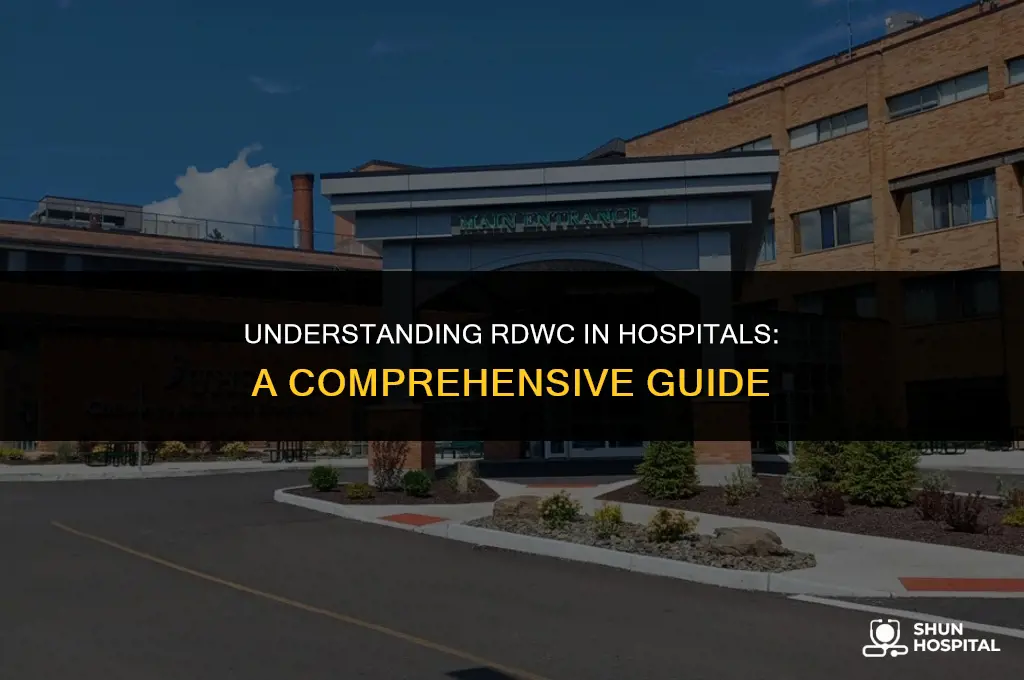 what is rdwc in hospital
