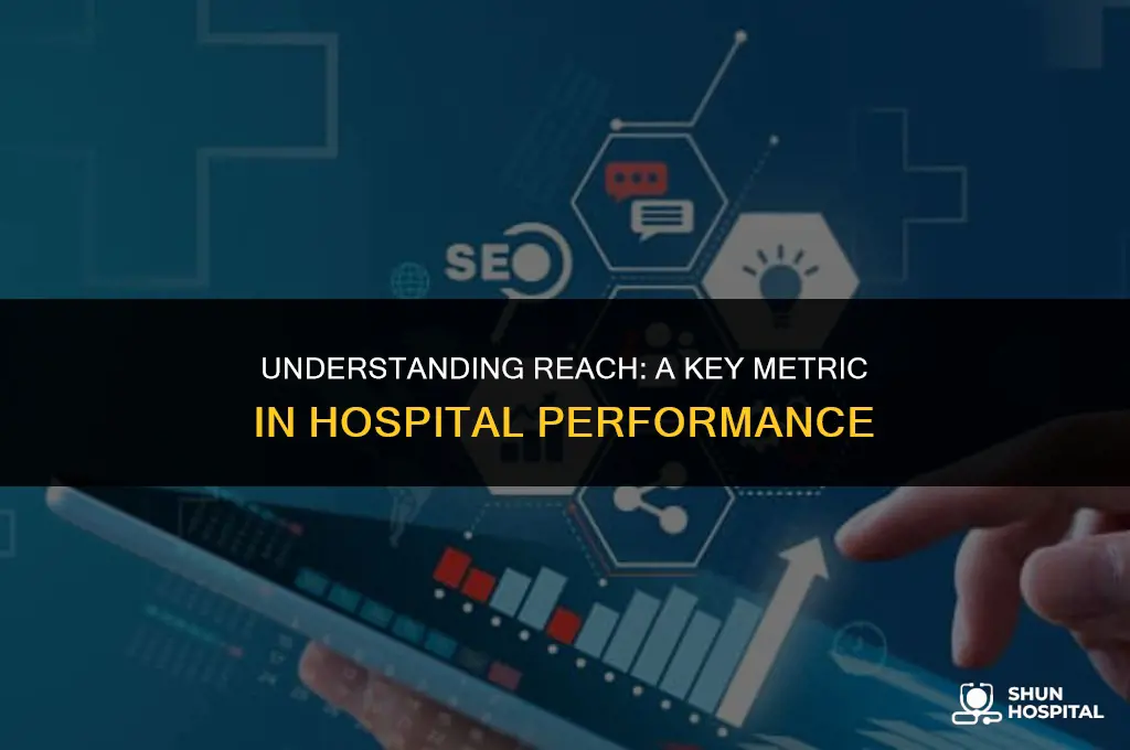 what is reach in hospital