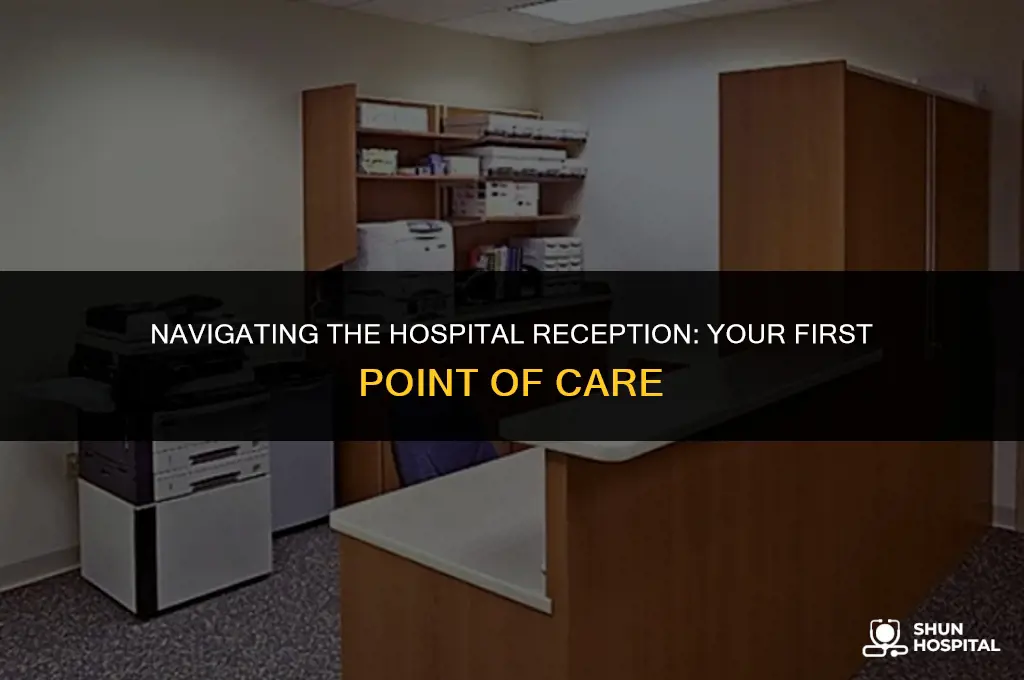 what is reception in hospital