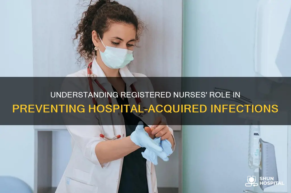 what is register nurse scope of hospital acquired infection