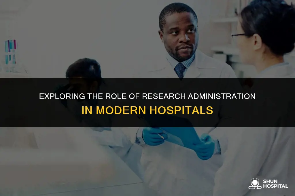 what is research administration hospital