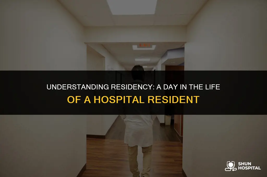 what is resident in hospital