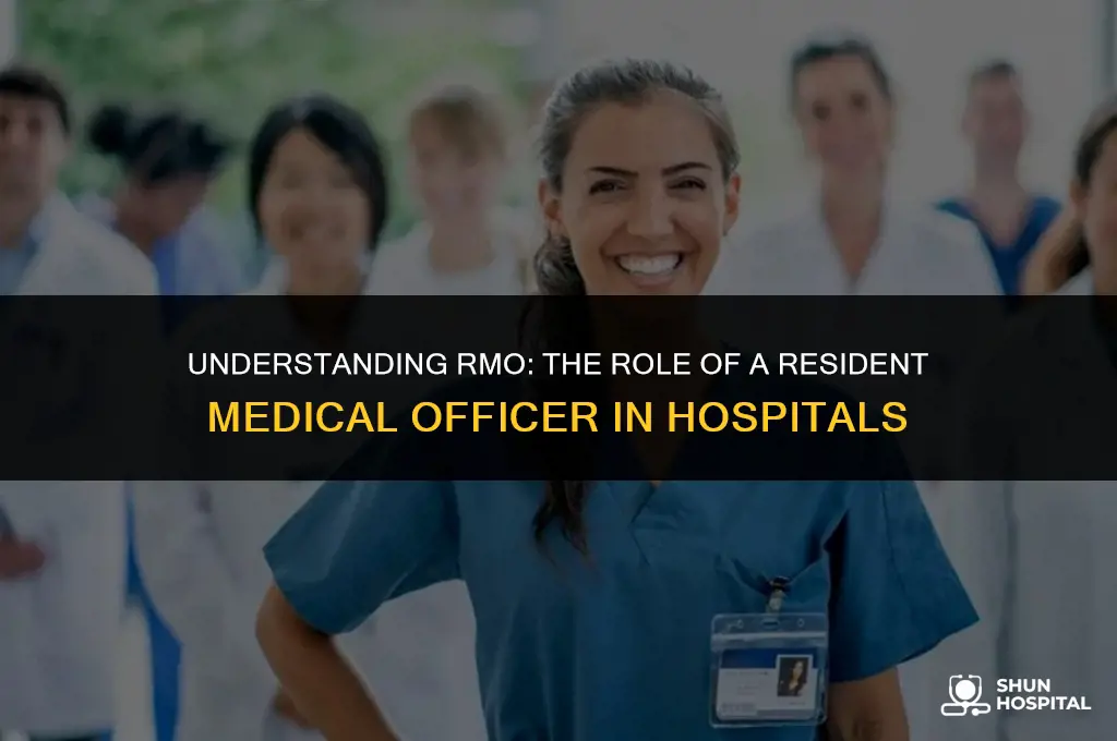 what is rmo in hospital