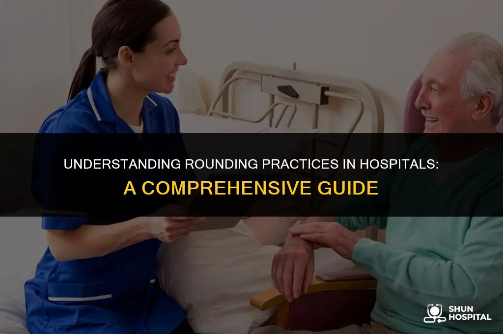 what is rounding in hospitals