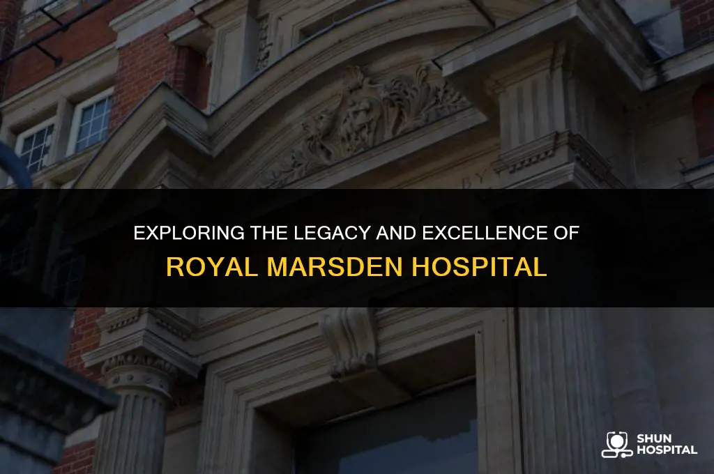 what is royal marsden hospital