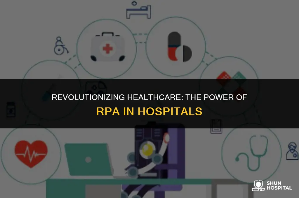 what is rpa in hospital