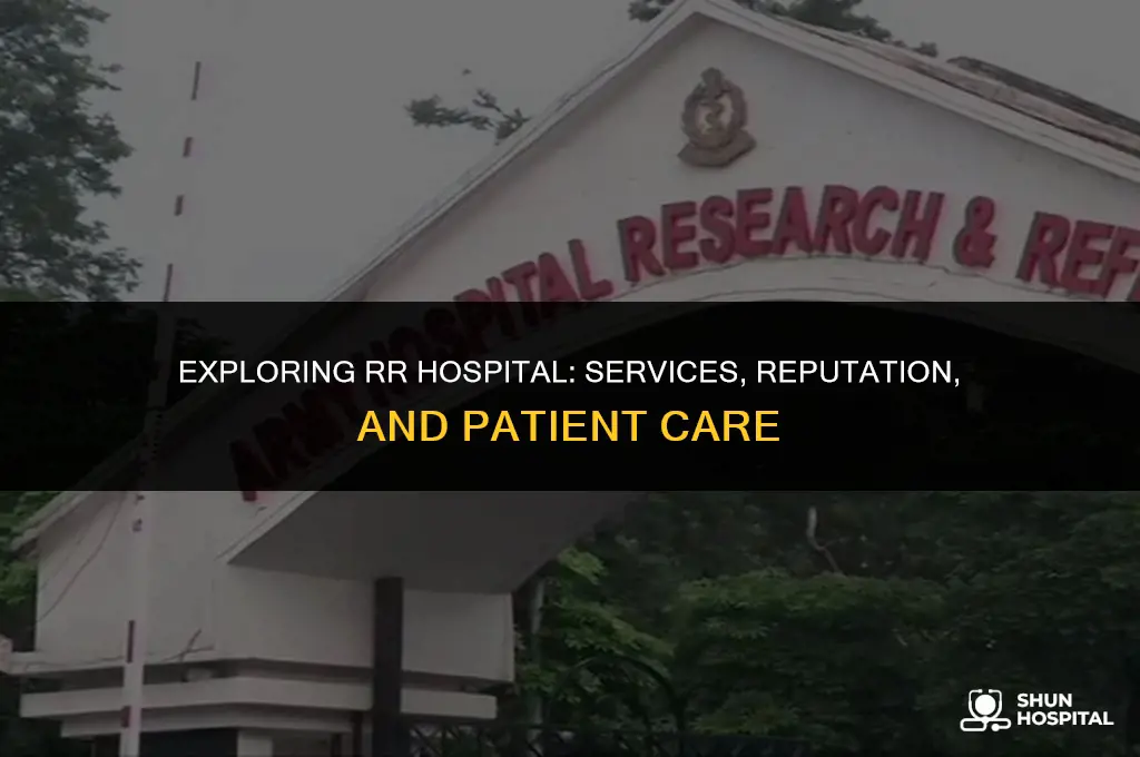 what is rr hospital