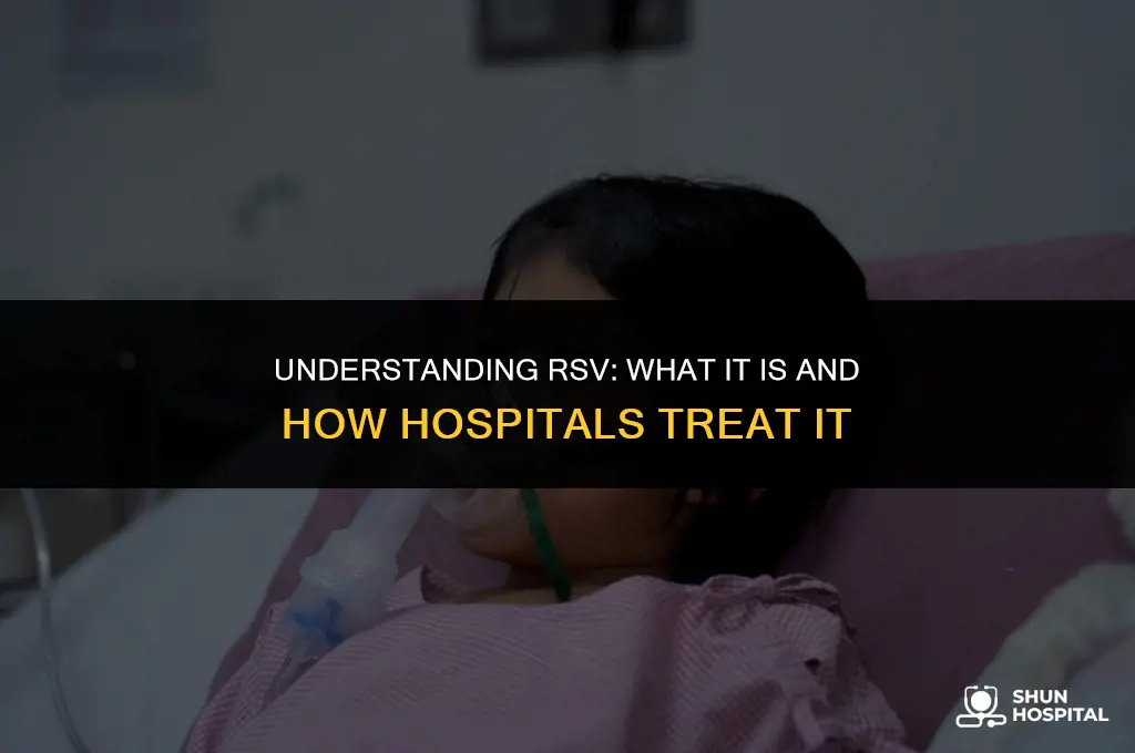 what is rsv hospital
