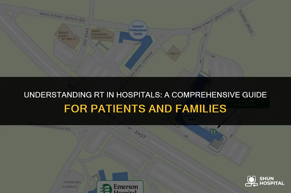 what is rt in hospital