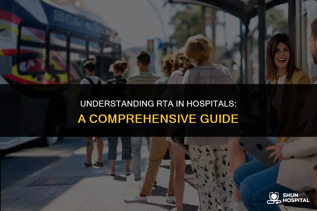 what is rta in hospital