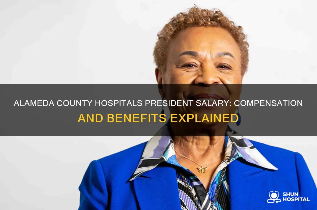 what is salary for president of alameda county hospitals