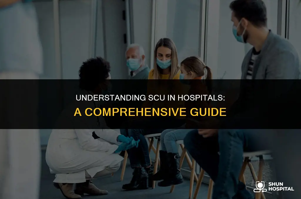 what is scu in hospital