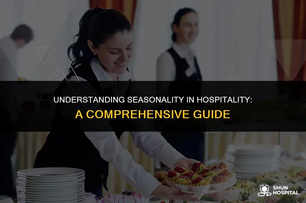 what is seasonality in hospitality