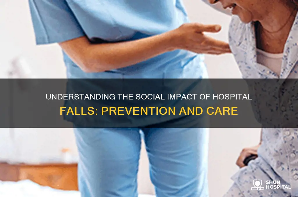 what is social value of fall in the hospital