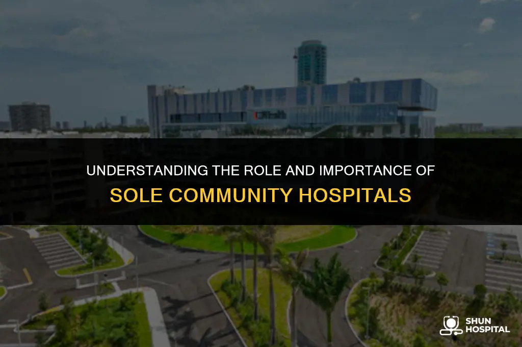 what is sole community hospital
