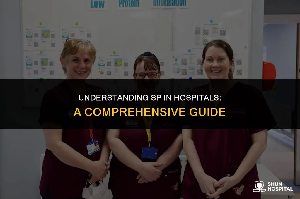 what is sp in hospital