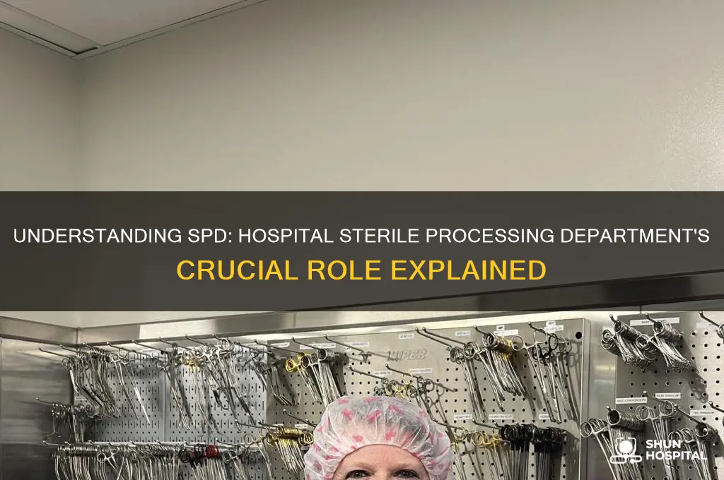 what is spd in hospital