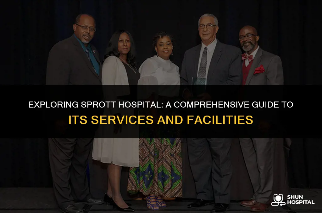 what is sprott hospital